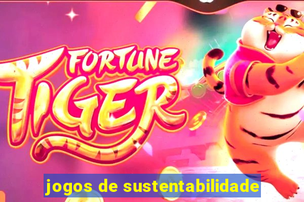 jogos de sustentabilidade