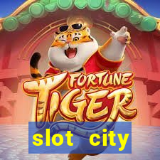 slot city прямо сейчас