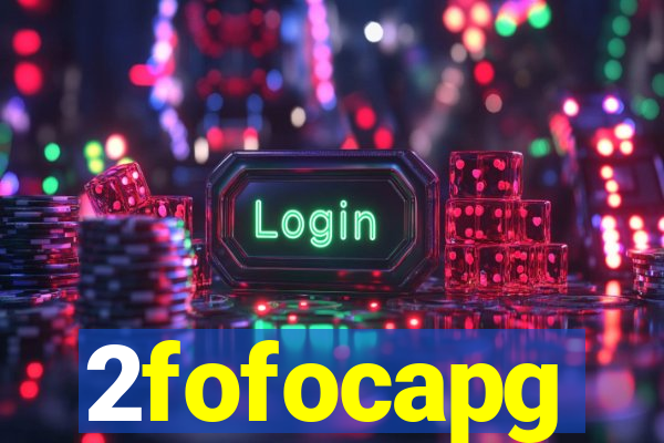 2fofocapg