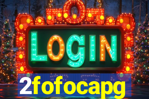 2fofocapg