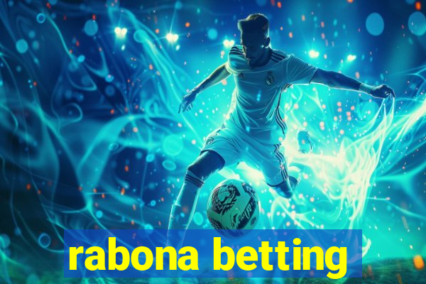 rabona betting