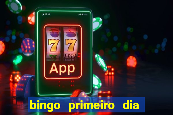 bingo primeiro dia de aula