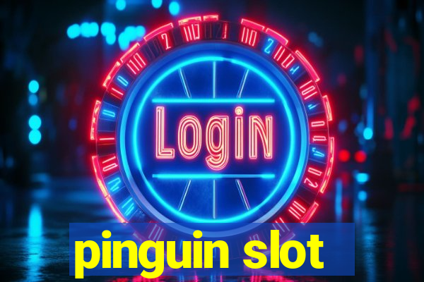 pinguin slot