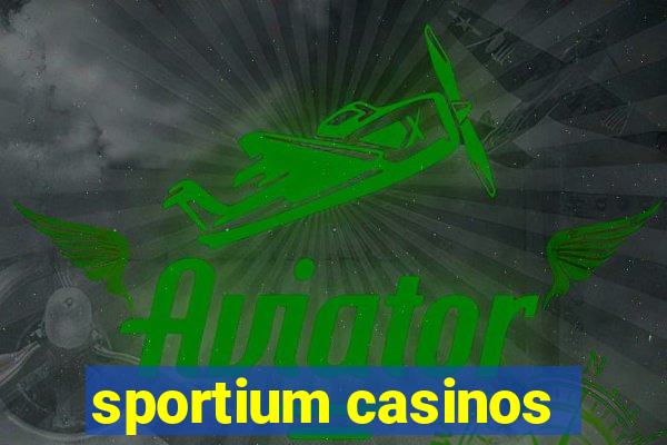 sportium casinos