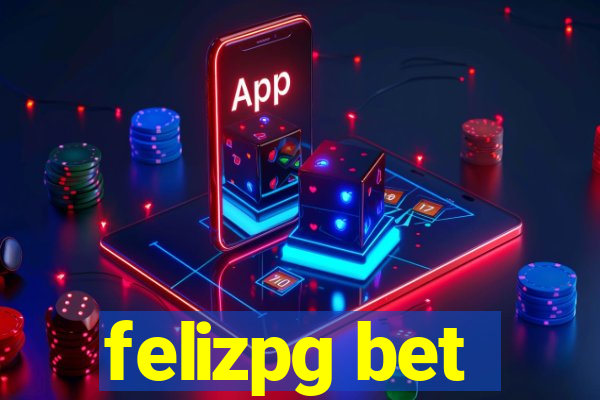 felizpg bet