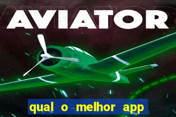 qual o melhor app de jogo para ganhar dinheiro