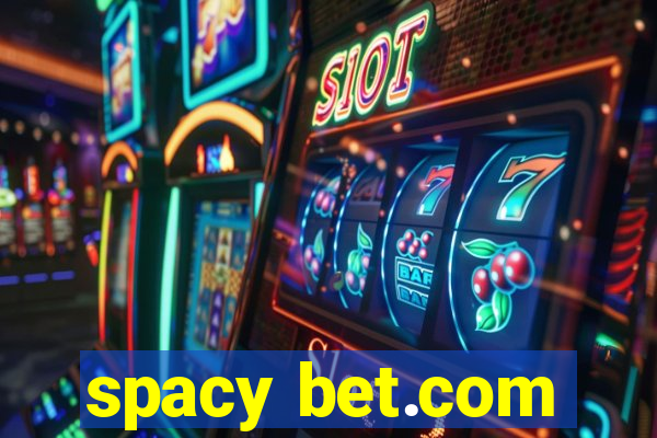 spacy bet.com