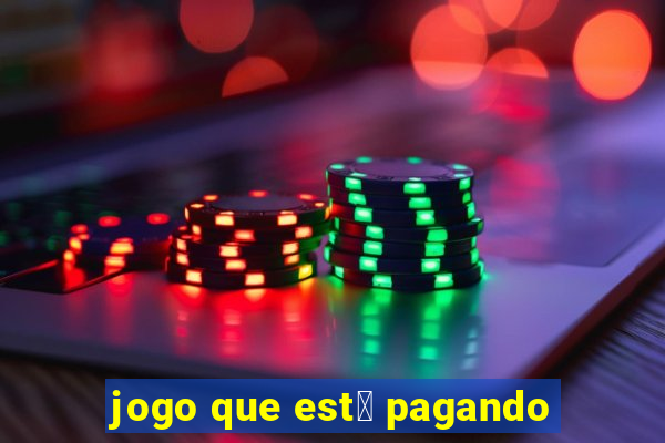 jogo que est谩 pagando