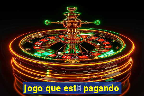 jogo que est谩 pagando