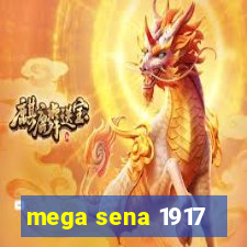 mega sena 1917