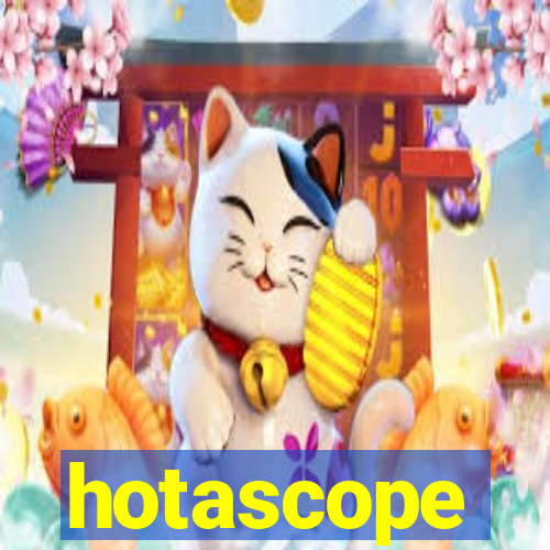 hotascope