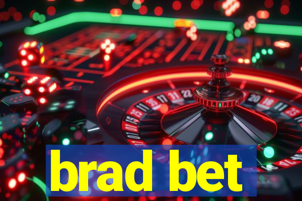 brad bet