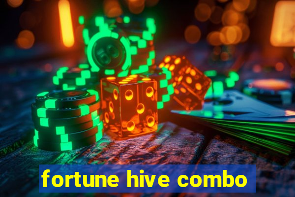 fortune hive combo