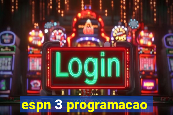 espn 3 programacao