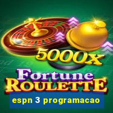 espn 3 programacao