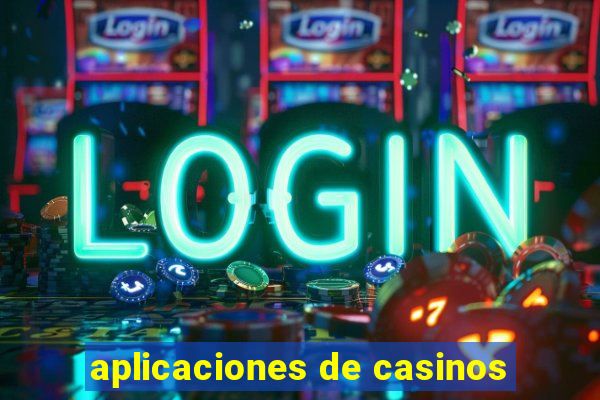 aplicaciones de casinos