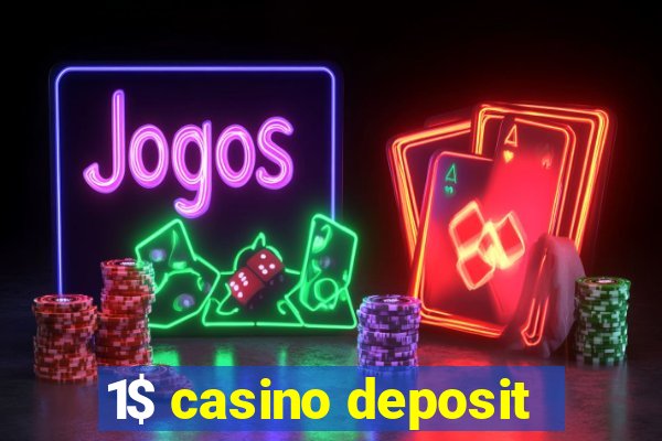 1$ casino deposit