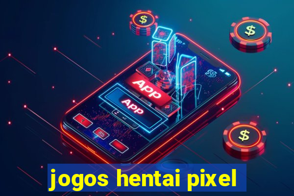 jogos hentai pixel