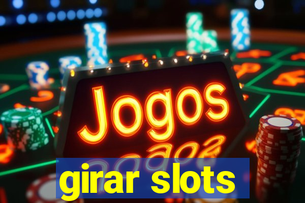 girar slots