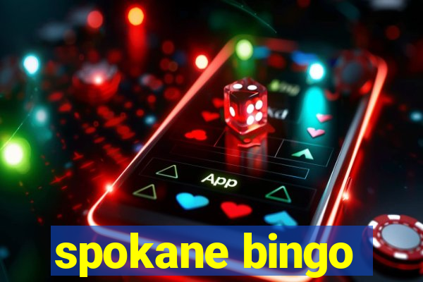 spokane bingo