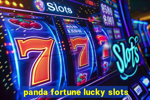 panda fortune lucky slots