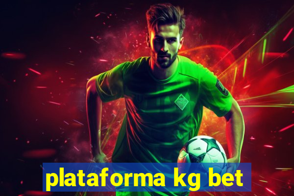 plataforma kg bet