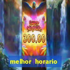 melhor horario fortune dragon