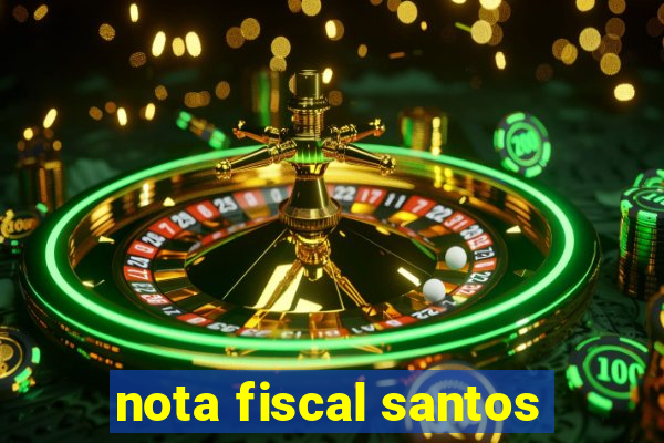 nota fiscal santos