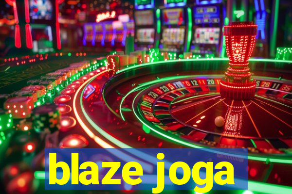 blaze joga