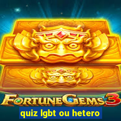 quiz lgbt ou hetero