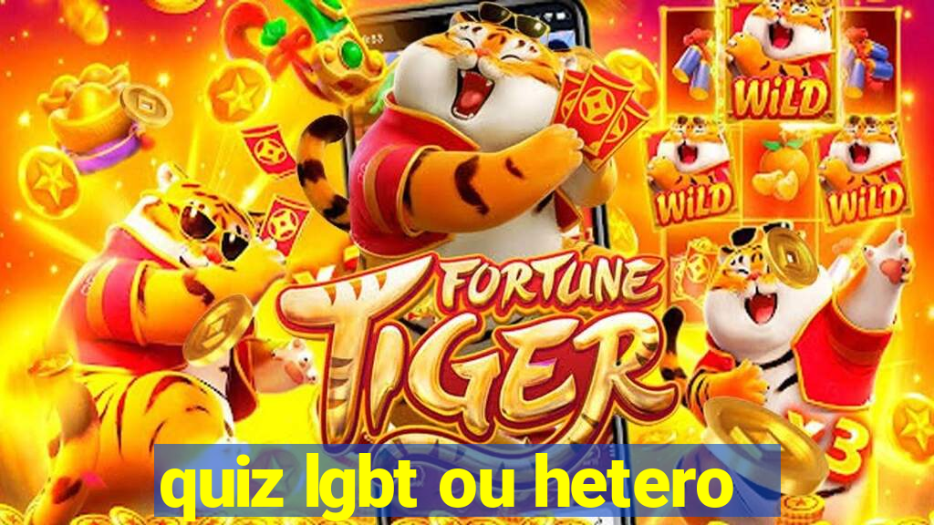 quiz lgbt ou hetero