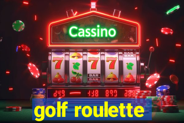 golf roulette