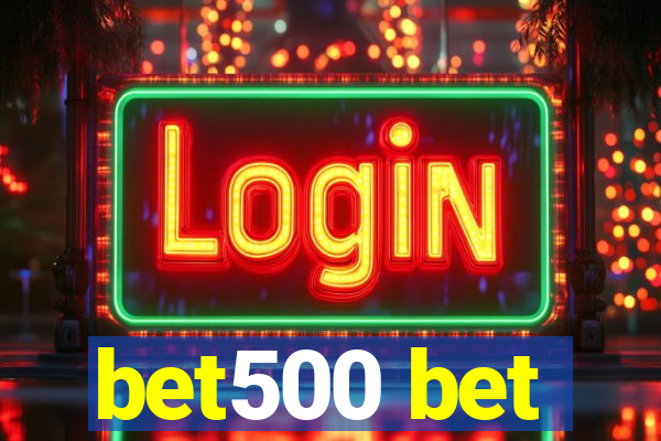 bet500 bet