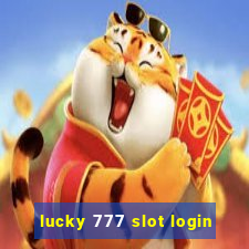 lucky 777 slot login