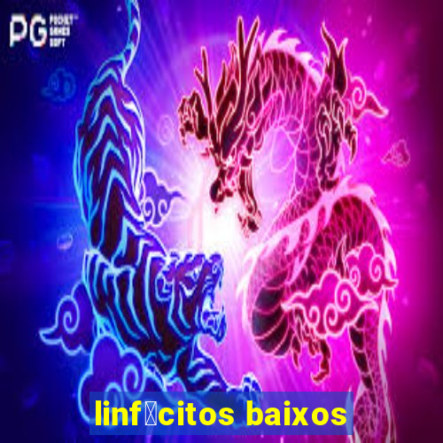 linf贸citos baixos