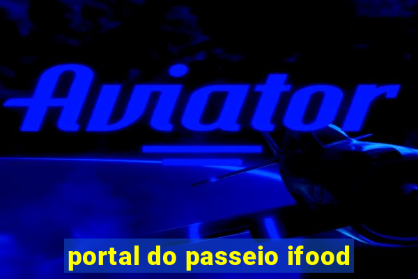 portal do passeio ifood