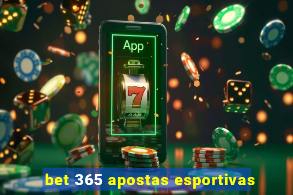 bet 365 apostas esportivas