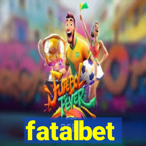 fatalbet