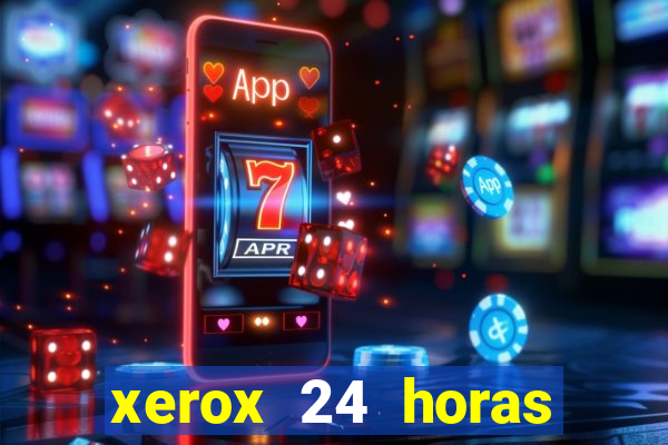 xerox 24 horas porto alegre