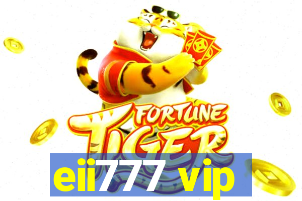 eii777 vip