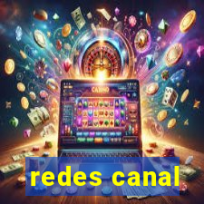 redes canal