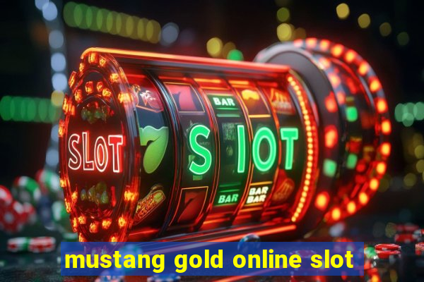 mustang gold online slot