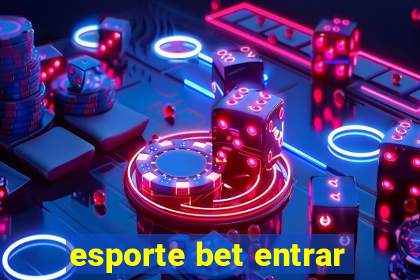 esporte bet entrar