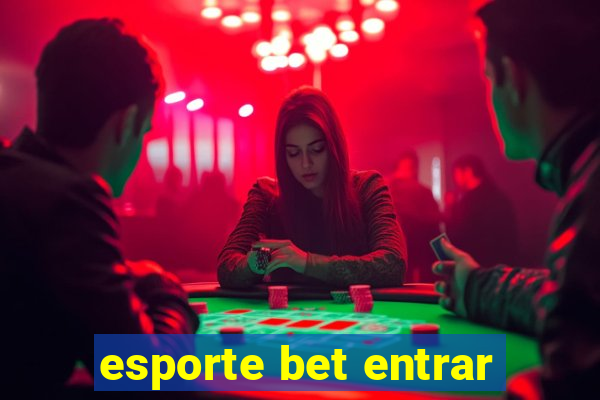 esporte bet entrar