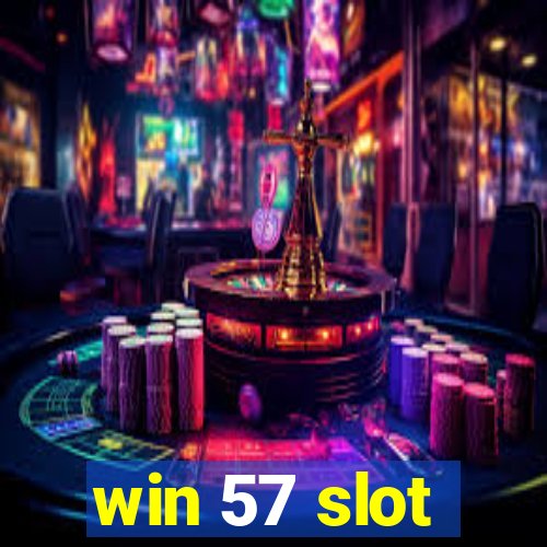 win 57 slot