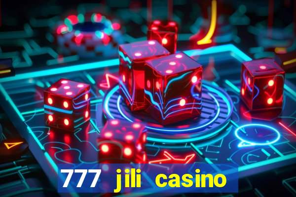 777 jili casino online games