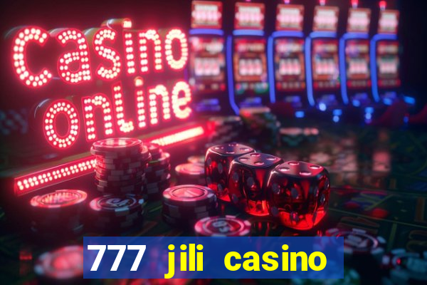 777 jili casino online games