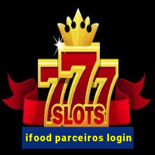 ifood parceiros login