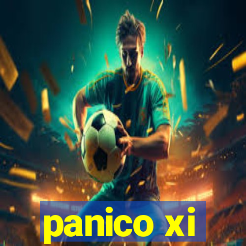 panico xi