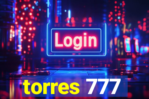 torres 777